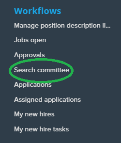 Search committee link from the Workflows area of the stacked (hamburger) menu