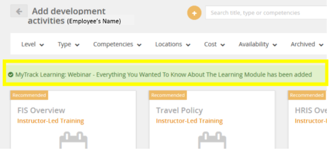 The confirmation message associated with successfully adding an activity to an employee's development plan