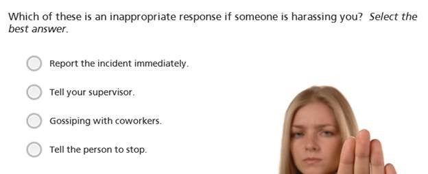 question from workplace discrimination and harassment training question from workplace discrimination and harassment training